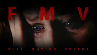FMV - Full Motion Voyeur