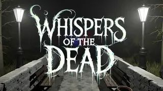 Whispers of the Dead