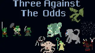 Three Against the Odds