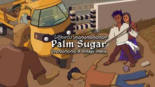 Palm Sugar: A Village Story