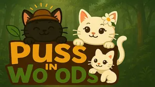 Puss in Woods