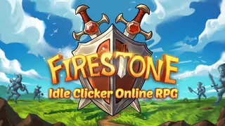 Firestone – Idle Clicker Online RPG