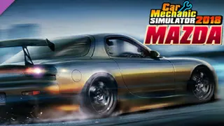 Car Mechanic Simulator 2018 - Mazda DLC Platinum