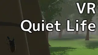 VR Quiet Life