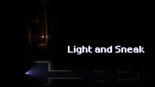 Light and Sneak