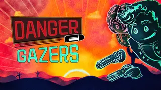 Danger Gazers