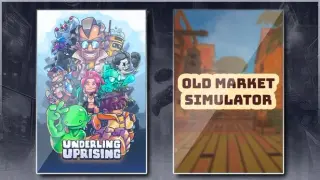 Underling Uprising & Old Market Simulator