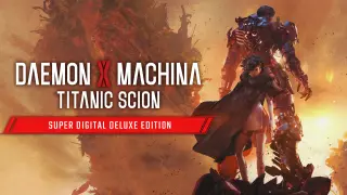 Daemon X Machina: Titanic Scion - Super Digital Deluxe Edition - Switch 2