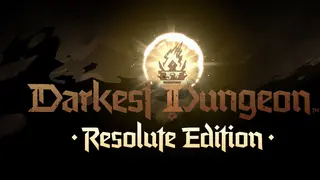 Darkest Dungeon II: Resolute