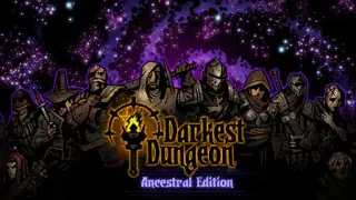 Darkest Dungeon: Ancestral Edition (LATAM)
