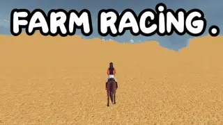 FARM RACING.