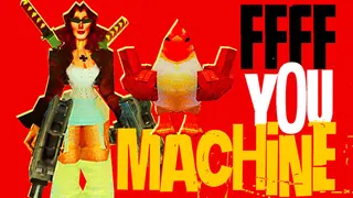 FFFF YOU MACHINE