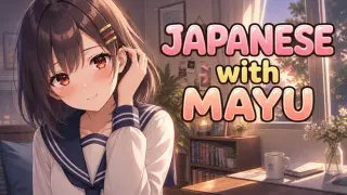 Japanese with Mayu