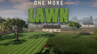 One More Lawn