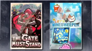The Gate Must Stand & Let's Minesweeper