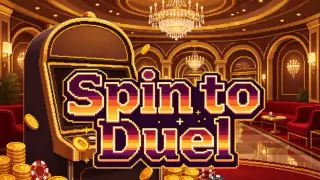 Spin to Duel