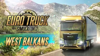 Euro Truck Simulator 2 - West Balkans
