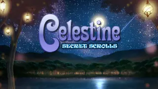 Celestine SECRET SCROLLS
