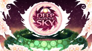 Deep Under the Sky