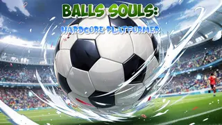 Balls souls: Hardcore platformer