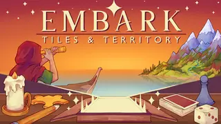 EMBARK : Tiles & Territory