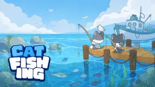 猫猫爱钓鱼 Cat Fishing