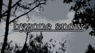 bygone snow