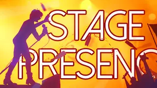 Stage Presence