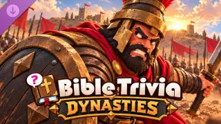 Bible Trivia β Dynasties