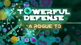 Towerful Defense: A Rogue TD Demo