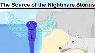 The Source of the Nightmare Storms