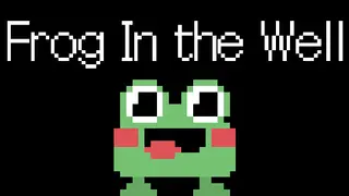 Frog In the Well
