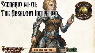 Fantasy Grounds - Pathfinder 2 RPG - Pathfinder Society Scenario #1-01: The Absalom Initiation