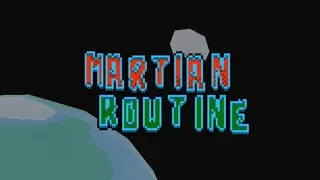 Martian Routine