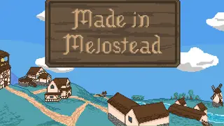 Made in Melostead