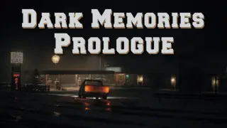 Dark Memories: Prologue