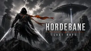 Hordebane: Last Hope