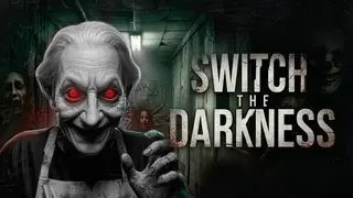 Switch the Darkness