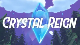 Crystal Reign