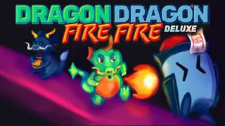 Dragon Dragon Fire Fire Deluxe