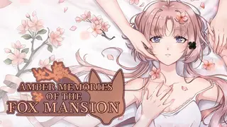 Amber Memories Of The Fox Mansion