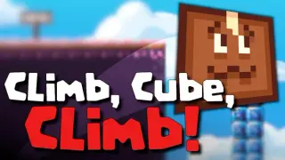 Climb, Cube, Climb!