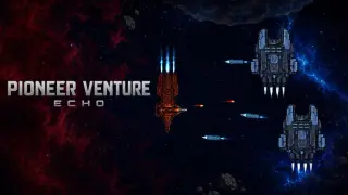 Pioneer Venture: Echo