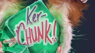Ker-Chunk!