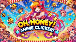 Oh, honey! Anime clicker!