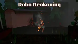 Robo Reckoning