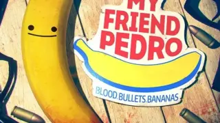 My Friend Pedro