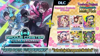 "GROOVE COASTER FUTURE PERFORMERS" + "Touhou Project Arrangements Music Pack" Set - Switch