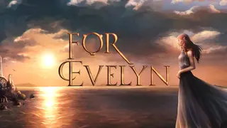 For Evelyn