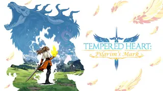 Tempered Heart: Pilgrim's Mark